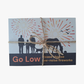 Go Low Postcards -Pack of 10